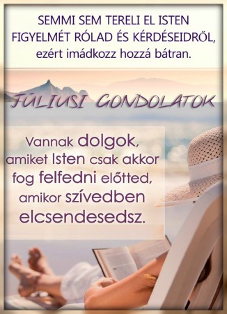 2019 - JÚLIUS HÓNAP GONDOLATAI